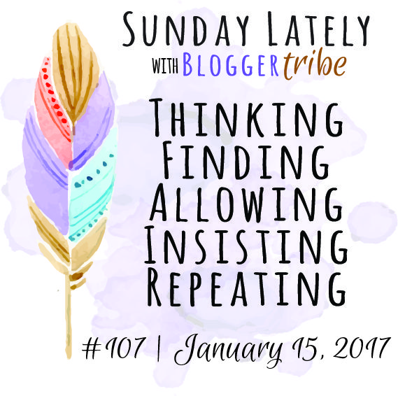 Sunday Lately :: Week 107