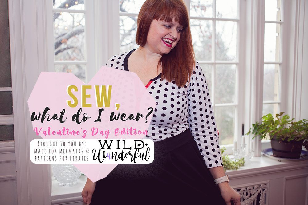Sew, What Do I Wear? | P4P + M4M Valentine’s Day Tour