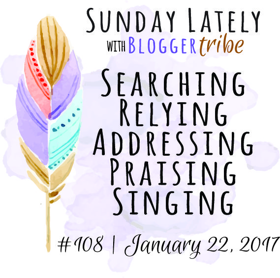 Sunday Lately :: Week 108