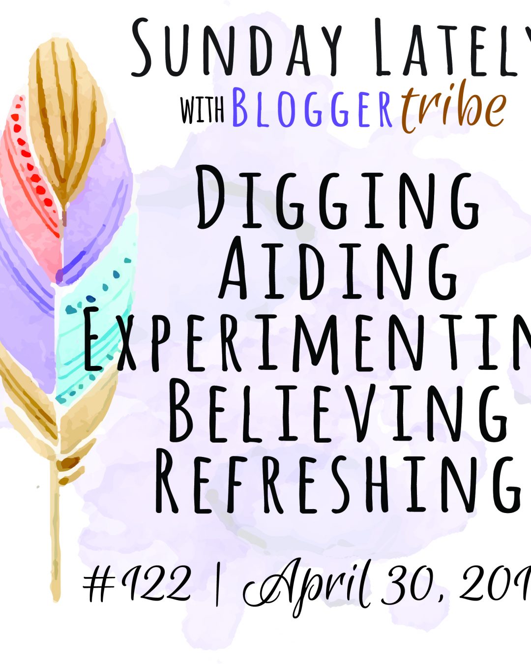 Sunday Lately :: Week 122