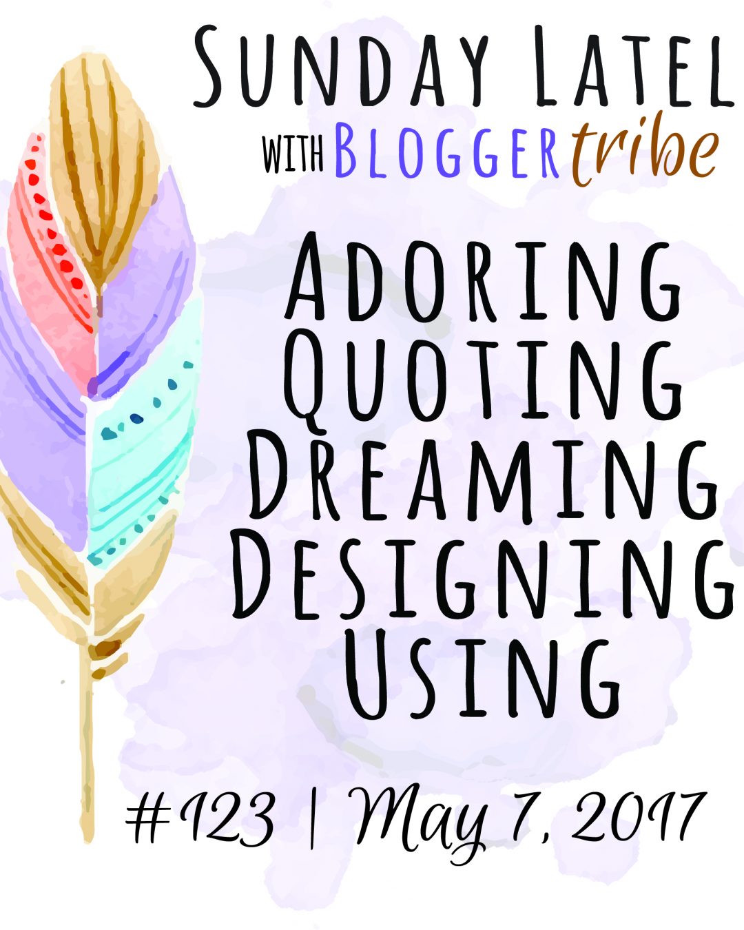 Sunday Lately :: Week 123