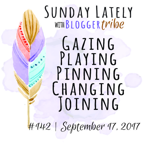 Sunday Lately :: Week 142