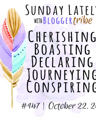 Sunday Lately :: Week 147