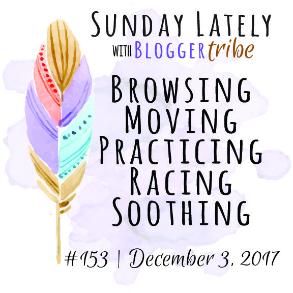 Sunday Lately :: Week 153