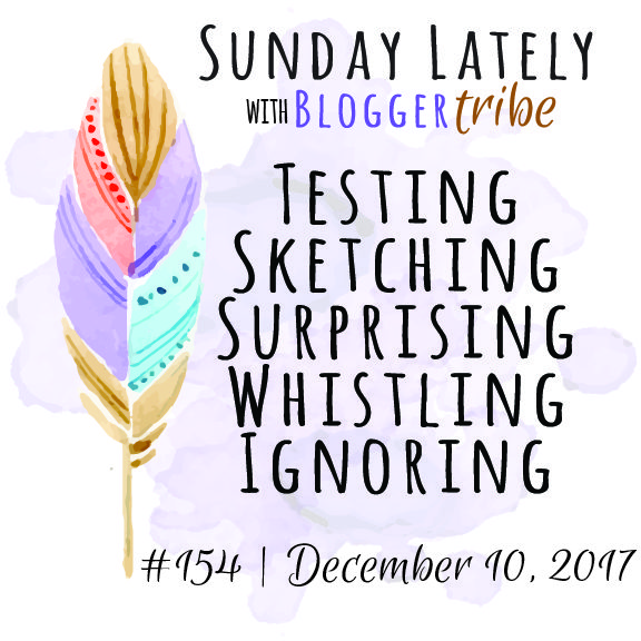 Sunday Lately :: Week 154