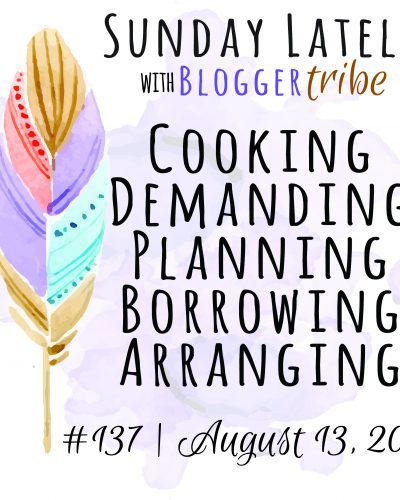 Sunday Lately :: Week 137