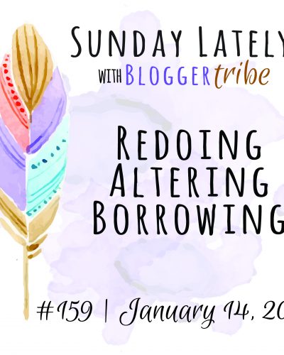 Sunday Lately :: Week 159