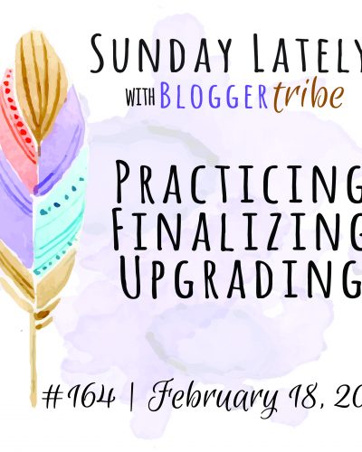 Sunday Lately :: Week 164