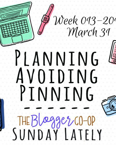 Sunday Lately :: Week 013-2019