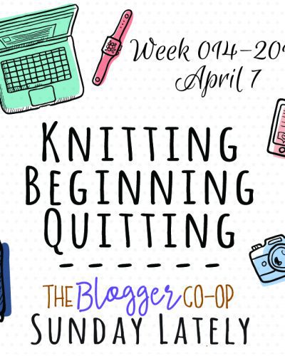 Sunday Lately :: Week 014-2019